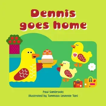 Dennis Goes Home. UK ed., Paperback/Paul Stambrooks