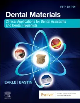 Dental Materials. Clinical Applications for Dental Assistants and Dental Hygienists, 5 ed, Paperback/***