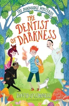 Dentist of Darkness, Paperback/David O'Connell