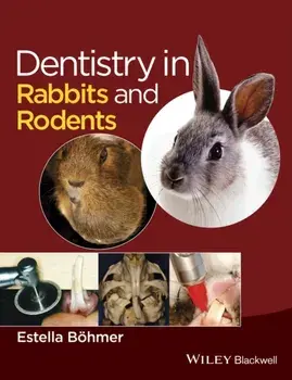 Dentistry in Rabbits and Rodents, Hardback/Estella Bohmer
