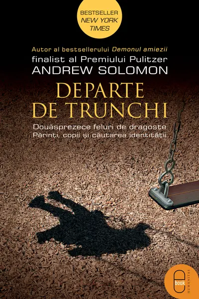 Departe de trunchi (ebook)
