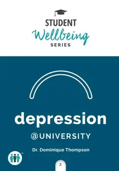 Depression at University, Paperback/Dominique Thompson