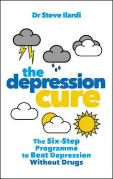 Depression Cure, Paperback/Steve Ilardi