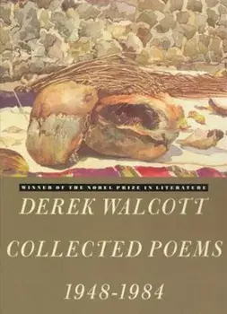 Derek Walcott Collected Poems 1948-1984, Paperback/Derek Walcott