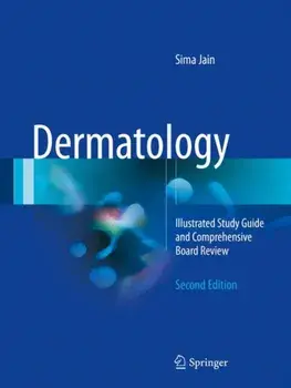 Dermatology: Illustrated Study Guide and Comprehensive Board Review, Paperback/Sima Jain