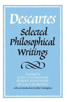 Descartes: Selected Philosophical Writings, Paperback/Rene Descartes