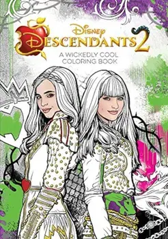 Descendants 2 a Wickedly Cool Coloring Book, Paperback/Disney Book Group