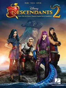 Descendants 2: Music from the Disney Channel Original TV Movie Soundtrack, Paperback/Hal Leonard Corp