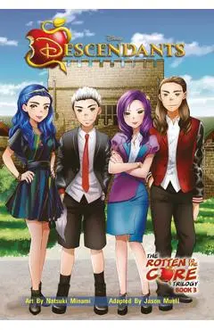 Descendants: The Rotten to the Core: #3 - Disney Publishing