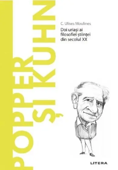 Descopera filosofia. Popper si Kuhn