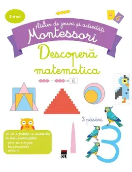 Descopera matematica. 3-6 ani/***