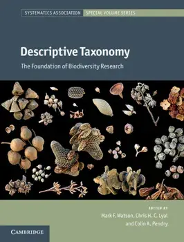 Descriptive Taxonomy. The Foundation of Biodiversity Research, Hardback/***