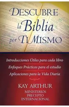 Descubre La Biblia Por Ti Mismo (Discover the Bible for Yourself) - Kay Arthur