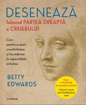 Deseneaza folosind partea dreapta a creierului/Edwards, Betty