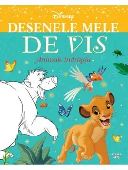 Desenele mele de vis. Animale indragite/***