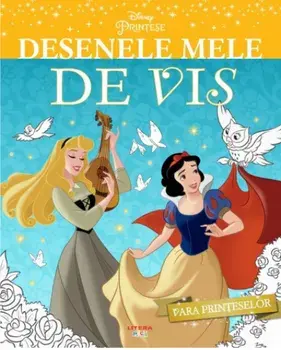 Desenele mele de vis. Vara printeselor. Printese/***