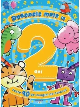 Desenele mele la 2 ani. Peste 90 de imagini de colorat/***