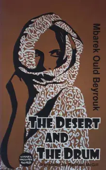 Desert and the Drum/Mbarek Ould Beyouk