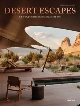 Desert Escapes, Hardback/Karen Gardiner