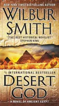 Desert God: A Novel of Ancient Egypt, Paperback/Wilbur Smith