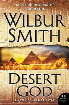 Desert God: A Novel of Ancient Egypt, Paperback/Wilbur Smith