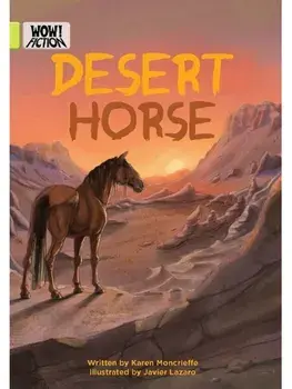 Desert Horse, Paperback/Karen Moncrieffe