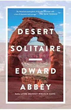 Desert Solitaire - Edward Abbey