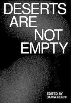 Deserts Are Not Empty, Paperback/***