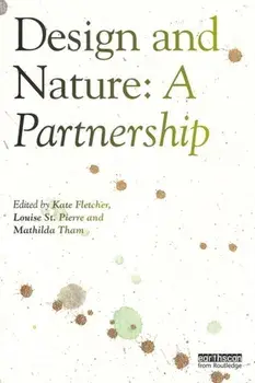 Design and Nature: A Partnership, Paperback/Kate Fletcher