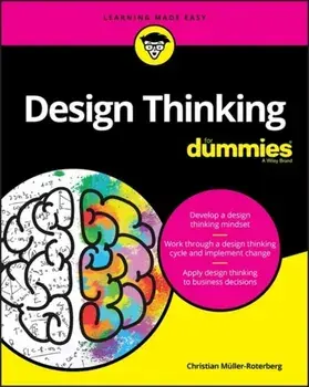 Design Thinking for Dummies, Paperback/Muller-Roterberg