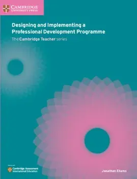 Designing and Implementing a Professional Development Programme, Paperback/Jonathan Ellams