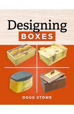 Designing Boxes - Douglas Stowe