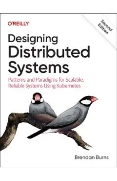 Designing Distributed Systems - Brendan Burns