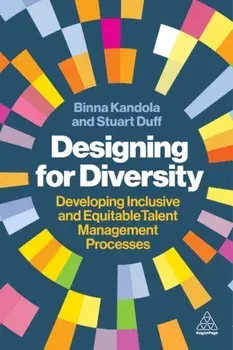 Designing for Diversity. Developing Inclusive and Equitable Talent Management Processes, Paperback/Binna Kandola