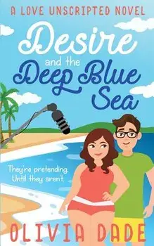Desire and the Deep Blue Sea, Paperback/Olivia Dade