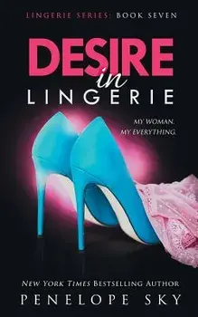 Desire in Lingerie, Paperback/Penelope Sky