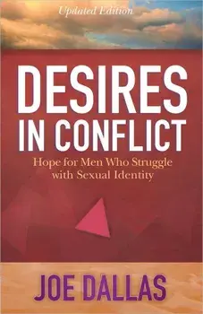 Desires in Conflict, Paperback/Joe Dallas