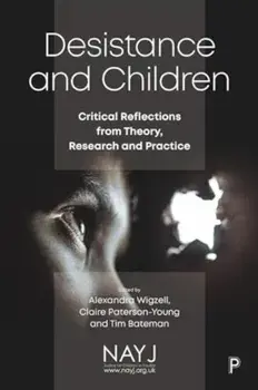 Desistance and Children. Critical Reflections from Theory, Research and Practice, Paperback/***