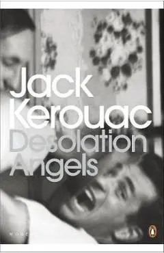Desolation Angels - Jack Kerouac