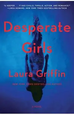 Desperate Girls - Laura Griffin