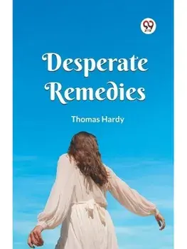 DESPERATE REMEDIES, Paperback/***