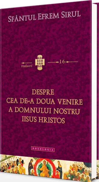 Despre cea de-a Doua Venire a Domnului nostru Iisus Hristos
