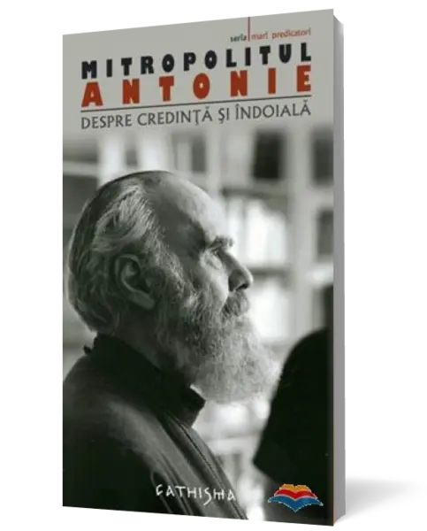 Despre credinţă şi îndoială