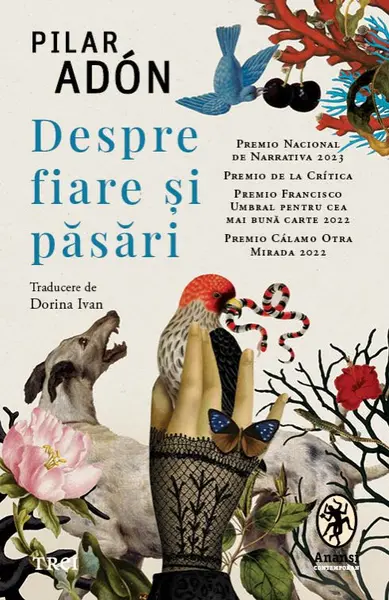 Despre fiare și păsări - Pilar Adón
