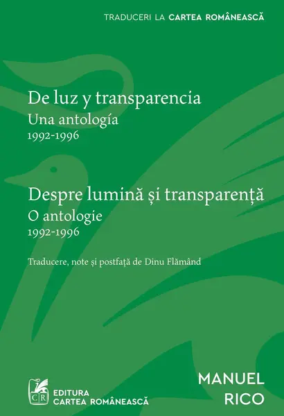 Despre lumină și transparență. De luz y transparencia ( ediție bilingvă) - Manuel Rico