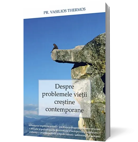 Despre problemele vieții creștine contemporane