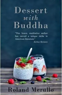 Dessert with Buddha - Roland Merullo