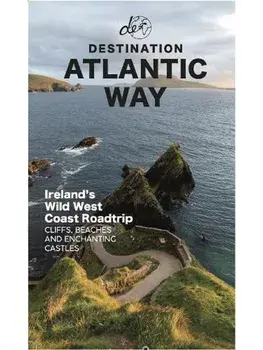 Destination Atlantic Way Map. A1 Wild Atlantic Way Map, Paperback/***