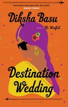 Destination Wedding, Paperback/Diksha Basu