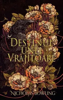 Destinul unei vrajitoare/Nicholas Bowling